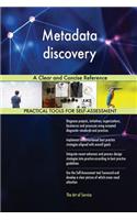 Metadata discovery A Clear and Concise Reference