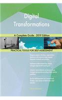 Digital Transformations A Complete Guide - 2019 Edition