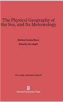 Physical Geography of the Sea, and Its Meteorology