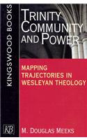 Trinity, Community and Power