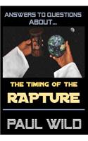 The Timing of the Rapture