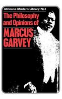 More Philosophy and Opinions of Marcus Garvey