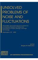 Unsolved Problems of Noise and Fluctuations: Upon 2002: Third International Conference on Unsolved Problems of Noise and Fluctuations in Physics, Biology, and High Technology, Washington, CD, 3