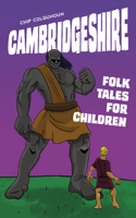 Cambridgeshire Folk Tales for Children