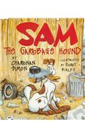 Sam the Garbage Hound: (Rookie Readers: Level C (Pb))