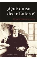 Key Concepts of Lutheranism - Spanish