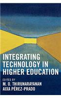 Integrating Technology in Higher Education