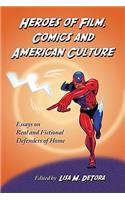 Heroes of Film, Comics and American Culture