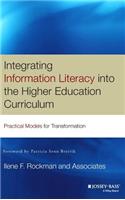 Integrating Information Literacy Into the Higher Education Curriculum