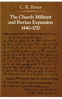 The Church Militant and Iberian Expansion, 1440-1770