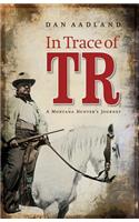 In Trace of TR
