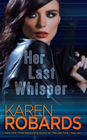 Her Last Whisper: A Novel(3 Dr. Charlotte Stone)