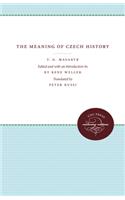 The Meaning of Czech History