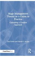 Stage Management Theory as a Guide to Practice