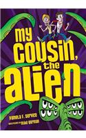 My Cousin, the Alien
