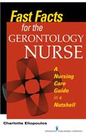 Fast Facts for the Gerontology Nurse