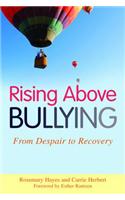 Rising Above Bullying