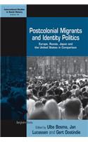 Postcolonial Migrants and Identity Politics