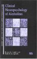 Clinical Neuropsychology of Alcoholism