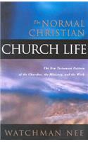 The Normal Christian Church Life