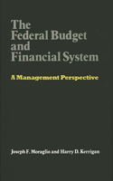 Federal Budget and Financial System: A Management Perspective