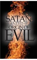 Satan and the Origin of Evil