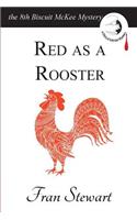 Red as a Rooster