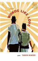 Words Like Love