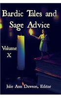 Bardic Tales and Sage Advice (Volume X)