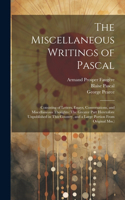 Miscellaneous Writings of Pascal
