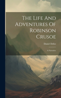 Life And Adventures Of Robinson Crusoe