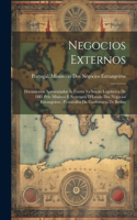 Negocios Externos: Documentos Apresentados Ás Cortes Na Sessão Legislativa De 1885 Pelo Ministro E Secretario D'Estado Dos Negocios Estrangeiros; Protocollos Da Confer