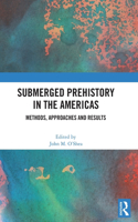 Submerged Prehistory in the Americas