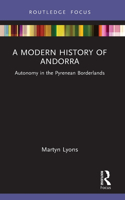 A Modern History of Andorra