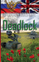 Deadlock: (03 Operation Fools Mate)