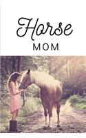 Horse Mom