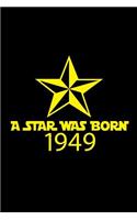 A star was born 1949