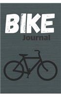 Bike Journal: Cycling Journal & Biking Cyclist Notebook - Sport Quotes Diary To Write In (110 Pages, 6 x 9 in) Gift For Kids, Bikers, Cyclists, Bike Lovers