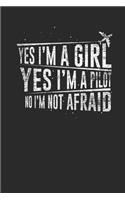 Yes I'm A Girl Yes I'm A Pilot