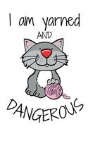 I'm Yarned and Dangerous