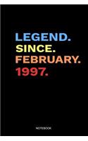Legend Since February 1997 Notebook: Blank Lined Journal 6x9 - Legend Since February 1997 Happy Birthday Retro Vintage Anniversary Gift For Boys And Girls