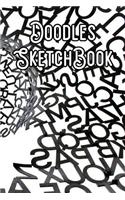 Doodles SketchBook: Doodles Sketchbook For All Your Notes, Art, Stories, Recordings, Sketches and Copies While Sketching