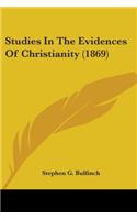 Studies In The Evidences Of Christianity (1869)