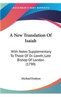 A New Translation Of Isaiah