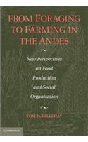 From Foraging to Farming in the Andes