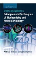 Wilson and Walker's Principles and Techniques of Biochemistry and Molecular Biology