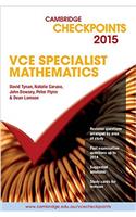 Cambridge Checkpoints VCE Specialist Mathematics 2015 and Quiz me More