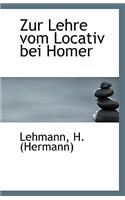 Zur Lehre Vom Locativ Bei Homer