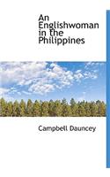 An Englishwoman in the Philippines