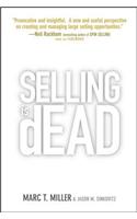 Selling is Dead